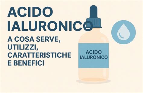 Infografica sull'acido ialuronico e i suoi benefici per la pelle