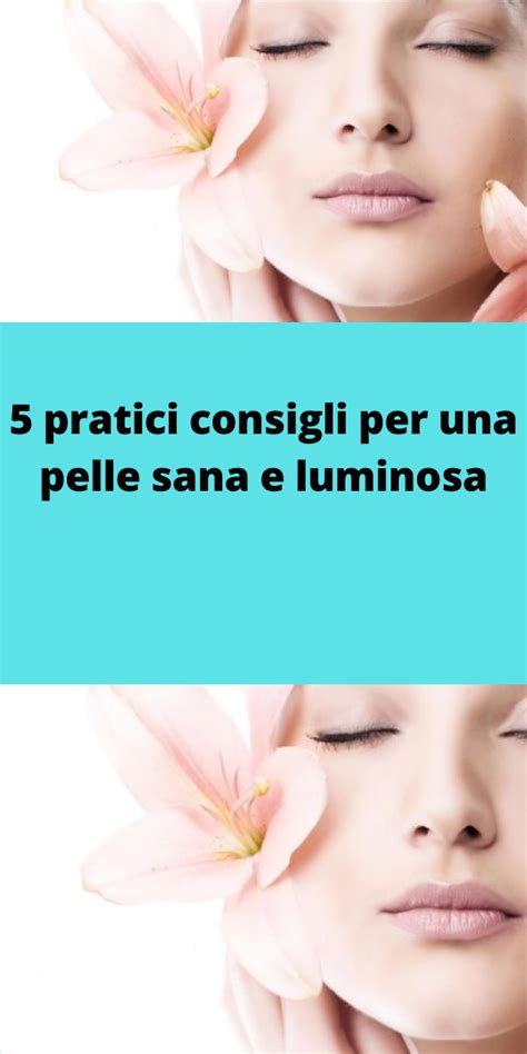 Infografica: Cibi per una pelle sana e luminosa
