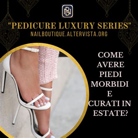 Piedi morbidi e curati