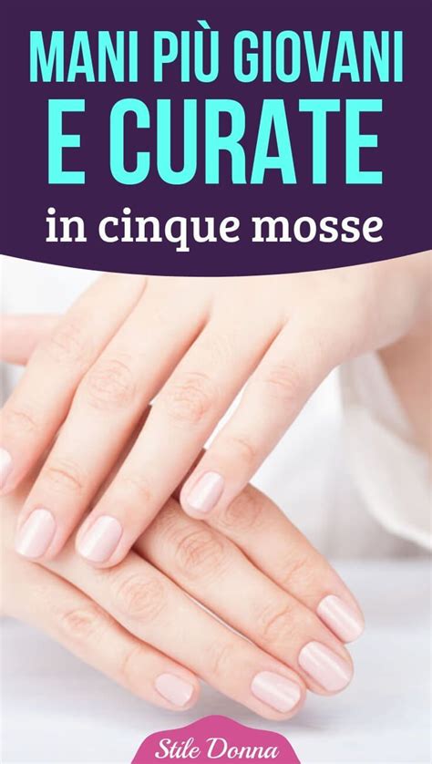 mani cura naturale