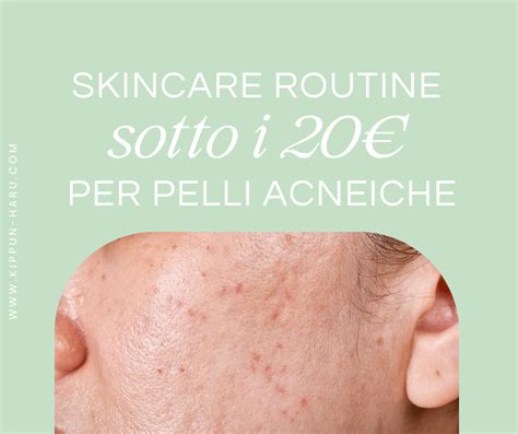 Schema di routine per pelli acneiche